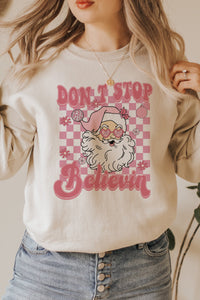 Don't Stop Christmas Crewneck Pullover Sweatshirt